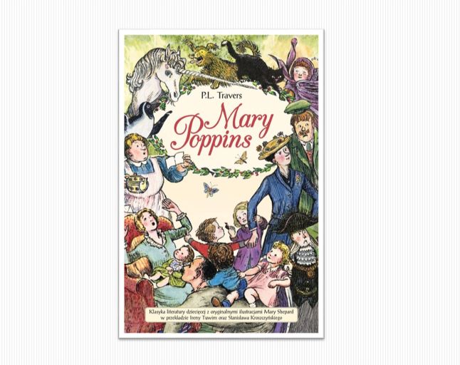 Okładka książki zatytułowanej „Mary Poppins”, na której umieszczono kolaż kolorowych ilustracji wykonanych przez Mary Shepard