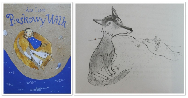 Kolaż okładki i ilustracji z książki „Piaskowy Wilk” Åsy Lind
